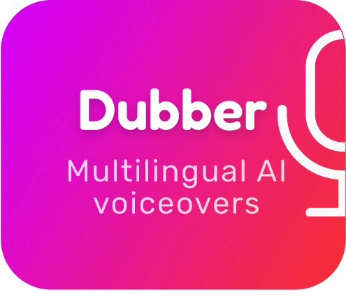 Dubber: Multilingual AI Voiceovers